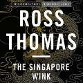 Cover-Bild zum Titel 'The Singapore Wink Lib/E' von 'Ross Thomas'