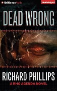Dead Wrong - Richard Phillips