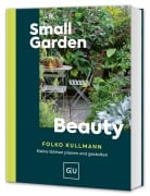 Cover-Bild zum Titel 'Small Garden Beauty' von 'Folko Kullmann'