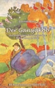 Cover-Bild zum Titel 'Der Gänsjakob' von 'Eberhard Bohn'