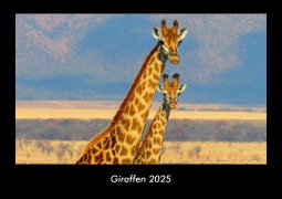 Cover-Bild zum Titel 'Giraffen 2025 Fotokalender DIN A3' von 'Tobias Becker'