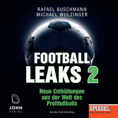 Football Leaks 2 - Rafael Buschmann, Michael Wulzinger