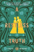 Cover-Bild zum Titel 'A Restless Truth' von 'Freya Marske'