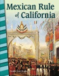 Cover-Bild zum Titel 'Mexican Rule of California' von 'Heather Price-Wright'