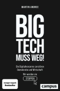 Cover-Bild zum Titel 'Big Tech muss weg!' von 'Martin Andree'