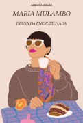 Cover-Bild zum Titel 'Maria Mulambo' von 'Adriano Moraes'