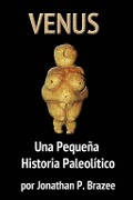 Cover-Bild zum Titel 'Venus' von 'Jonathan P. Brazee'