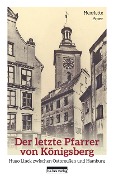 Cover-Bild zum Titel 'Der letzte Pfarrer von Königsberg' von 'Henriette Piper'