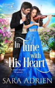 Cover-Bild zum Titel 'In Tune With His Heart (Diamond Dynasty, #3)' von 'Sara Adrien'