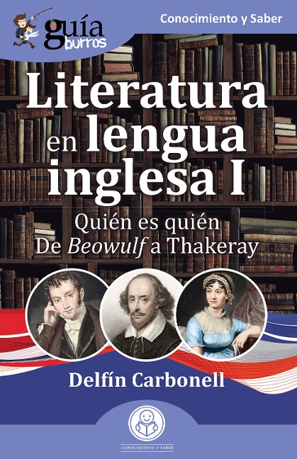 GuíaBurros: Literatura en lengua inglesa I - Delfín Carbonell