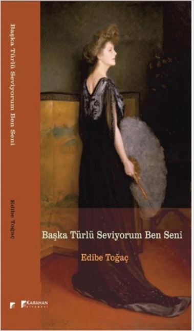 Baska Türlü Seviyorum Ben Seni - Edibe Togac