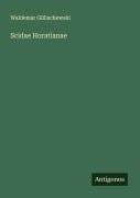 Cover-Bild zum Titel 'Scidae Horatianae' von 'Waldemar Gillischewski'