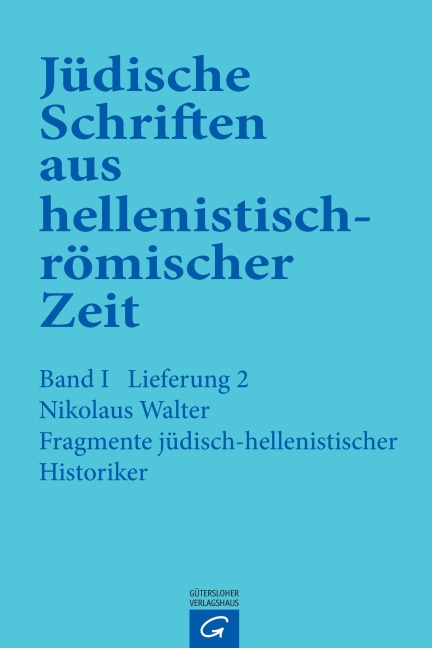 Fragmente jüdisch-hellenistischer Historiker - Nikolaus Walter