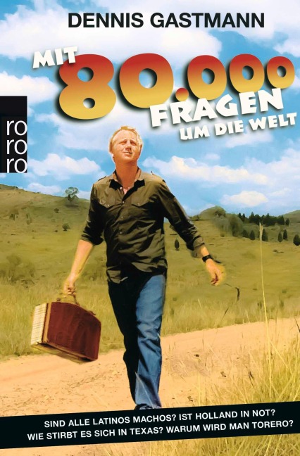 Mit 80 000 Fragen um die Welt - Dennis Gastmann