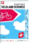 Cover-Bild zum Titel 'Gesamtführer Veloland Schweiz' von 'Schweizmobil'