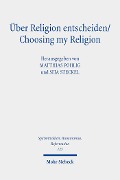 Cover-Bild zum Titel 'Über Religion entscheiden/Choosing my Religion' von ''