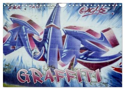 Cover-Bild zum Titel 'Graffiti - Kunst aus der Dose (Wandkalender 2026 DIN A4 quer), CALVENDO Monatskalender' von 'Acme Acme'