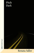Cover-Bild zum Titel 'Pitch Dark' von 'Renata Adler'