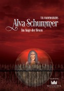 Cover-Bild zum Titel 'Alva Schummer - Im Auge der Hexen' von 'Thora Rademaekers, Falko Mäbert'