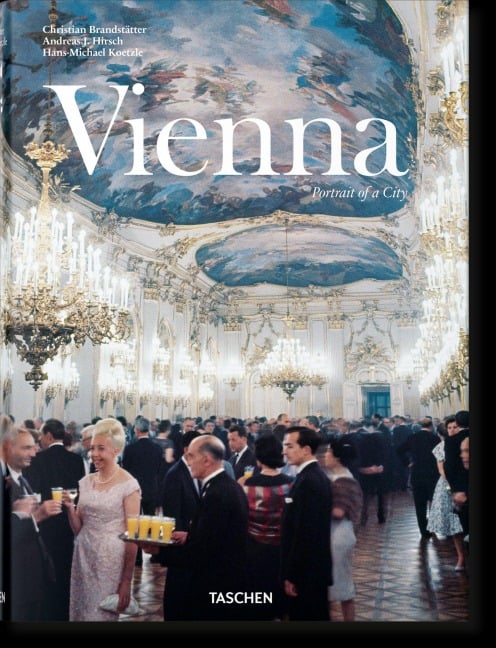 Vienna - Christian Brandstätter, Hans-Michael Koetzle, Andreas J. Hirsch