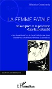 Cover-Bild zum Titel 'La Femme Fatale' von 'Grandordy'