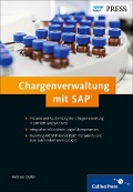 Chargenverwaltung mit SAP - Andreas Doller, Benjamin Hildebrandt, Marco Richter, Volker Stockrahm