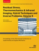 Cover-Bild zum Titel 'Residual Stress, Thermomechanics & Infrared Imaging, Hybrid Techniques and Inverse Problems, Volume 9' von ''