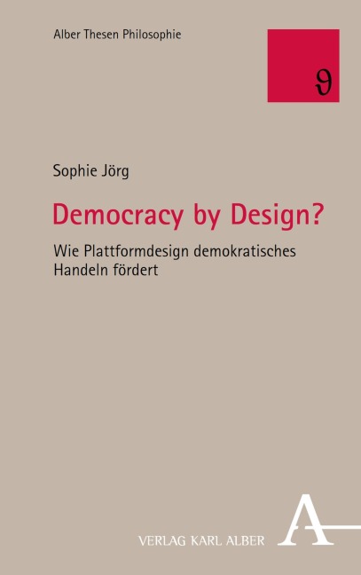 Democracy by Design? - Sophie Jörg