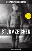 Cover-Bild zum Titel 'Sturmzeichen (Ein Erster-Weltkrieg-Roman)' von 'Richard Skowronnek'