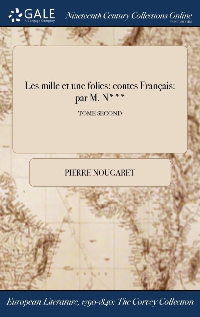Les mille et une folies - Pierre Nougaret