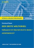 Der Erste Weltkrieg: Vergleich Im Westen nichts Neues - Heeresbericht. - Rüdiger Bernhardt, Erich Maria Remarque, Edlef Köppen