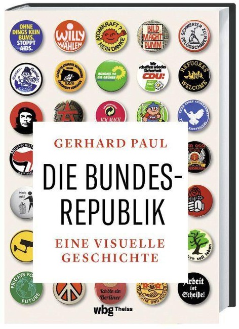 Die Bundesrepublik - Gerhard Paul