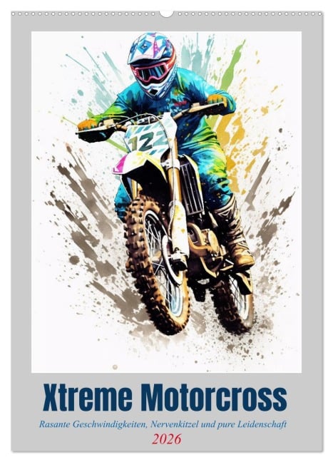 Xtreme Crossfire (Wandkalender 2026 DIN A2 hoch), CALVENDO Monatskalender - Steffen Gierok-Latniak