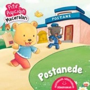 Cover-Bild zum Titel 'Postanede - Pitir Ayicigin Maceralari' von 'Fatma Hazan Türkkol'