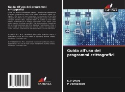 Cover-Bild zum Titel 'Guida all'uso dei programmi crittografici' von 'S. V Divya, P. Venkadesh'