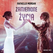 Cover-Bild zum Titel 'Zamienione ¿ycia' von 'Rafaello Morgan'