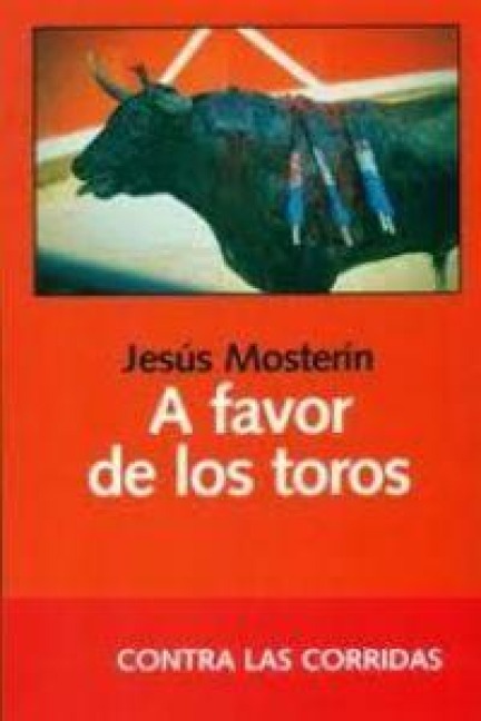A favor de los toros - Jesús Mosterín