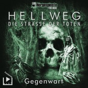 Cover-Bild zum Titel 'Hörgespinste Trilogie: Hellweg: Die Strasse der Toten ¿ Teil 2 ¿ Gegenwart' von 'Katja Behnke'