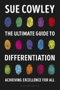 The Ultimate Guide to Differentiation - Sue Cowley