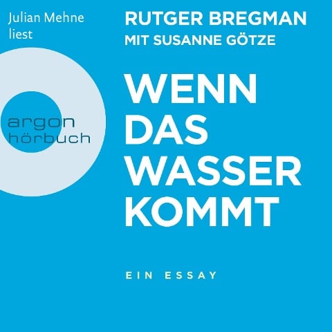 Wenn das Wasser kommt - Rutger Bregman