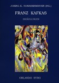 Franz Kafkas Erzählungen - Franz Kafka