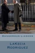 Cover-Bild zum Titel 'Dangerous Liasons' von 'Lakecia Rodriguez'