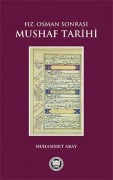 Cover-Bild zum Titel 'Hz. Osman Sonrasi Mushaf Tarihi' von 'Muhammet Abay'