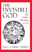 Cover-Bild zum Titel 'The Invisible God' von 'Paul Corby Finney'