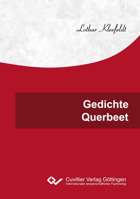 Gedichte Querbeet - Lothar Kleefeldt