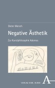 Cover-Bild zum Titel 'Negative Ästhetik' von 'Dieter Mersch'