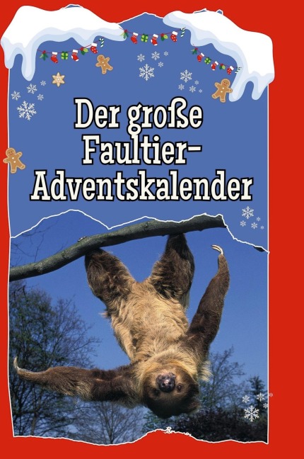 Der große Faultier-Adventskalender - Lina Schwarz