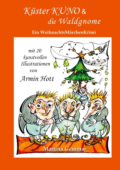 Küster Kuno & die Waldgnome - Martina Gemmar