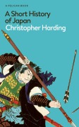 Cover-Bild zum Titel 'A Short History of Japan' von 'Christopher Harding'