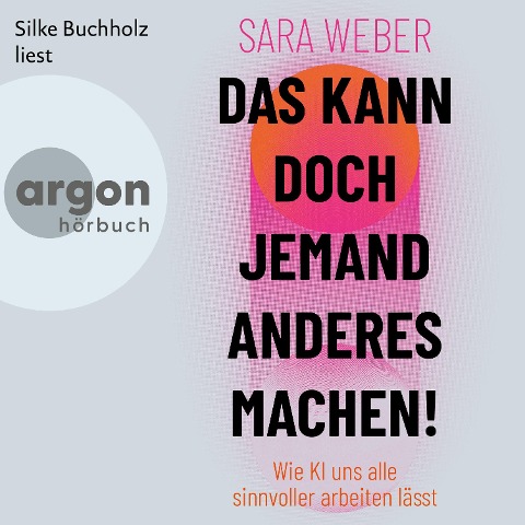 Das kann doch jemand anderes machen! - Sara Weber